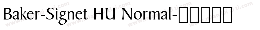 Baker-Signet HU Normal字体转换